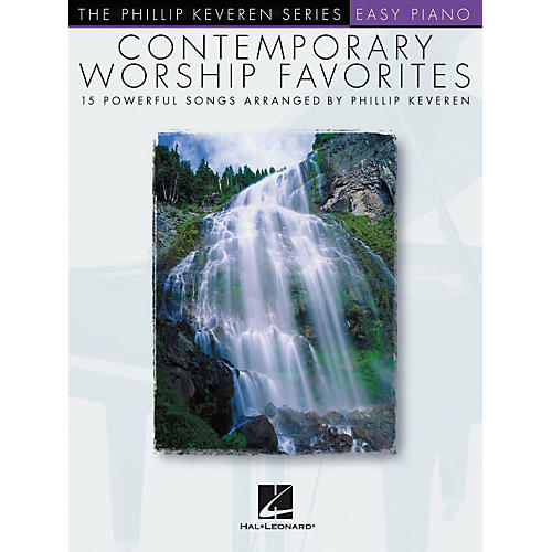 Contemporary Worship Favorites - Phillip Keveren Series For Easy Piano
