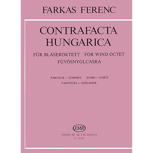 Contrafacta Hungarica for Woodwind Octet EMB Series by Ferenc Farkas