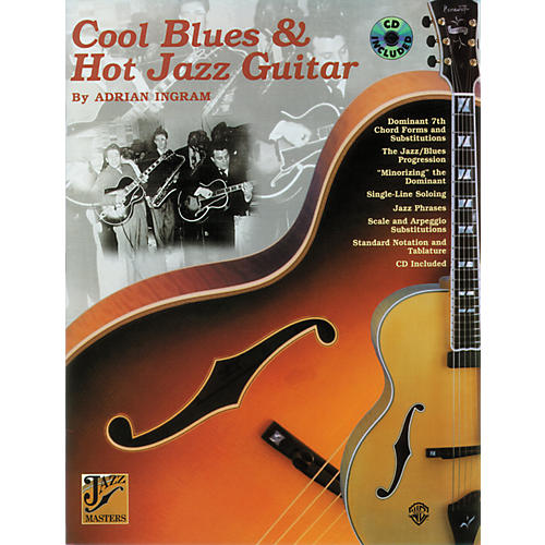 Cool Blues and Hot Jazz Guitar Book/CD