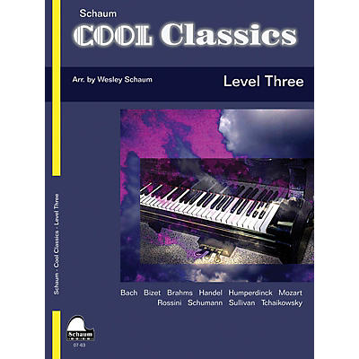 SCHAUM Cool Classics, Lev 3 Educational Piano Series Softcover