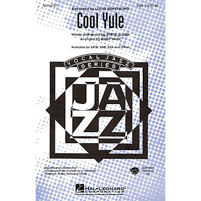 Hal Leonard Cool Yule SSA by Louis Armstrong arranged by Kirby Shaw