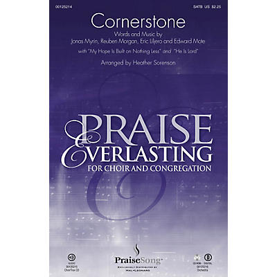PraiseSong Cornerstone SATB by Hillsong arranged by Heather Sorenson
