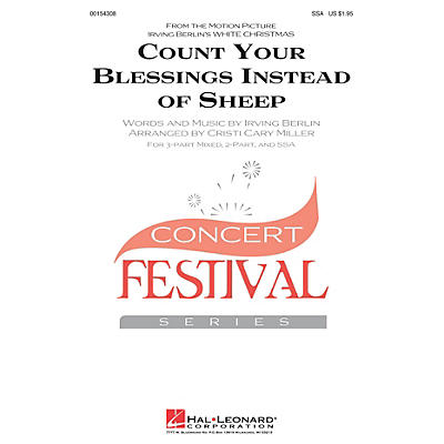 Hal Leonard Count Your Blessings Instead Of Sheep (from White Christmas) SSA arranged by Cristi Miller