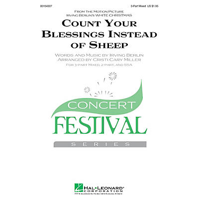 Hal Leonard Count Your Blessings Instead of Sheep (from White Christmas) 3-Part Mixed arranged by Cristi Miller