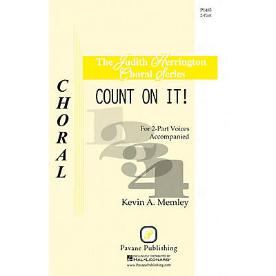 PAVANE Count on It! 2-Part composed by Kevin A. Memley