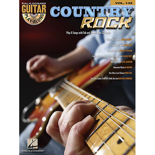 Country Rock - Guitar Play-Along Volume 132 Book/CD