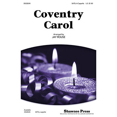Shawnee Press Coventry Carol SATB a cappella arranged by Jay Rouse