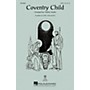 Hal Leonard Coventry Child SATB arranged by Audrey Snyder