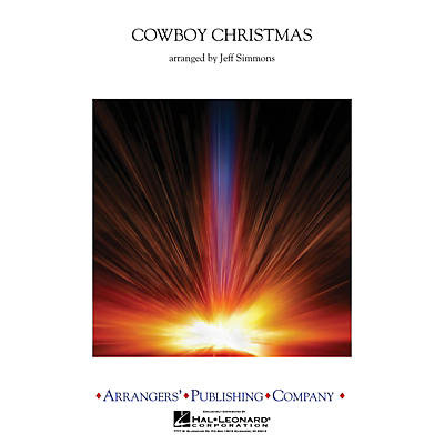 Arrangers Cowboy Christmas Concert Band Level 3 Arranged by Jeff Simmons