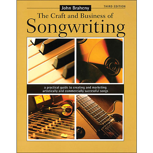 Craft And Business Of Songwriting
