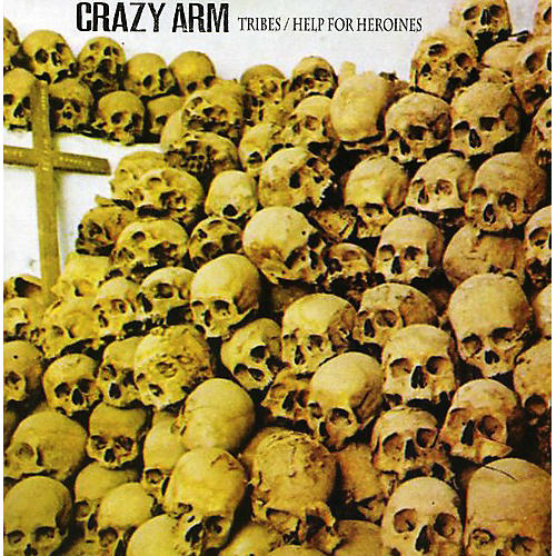 Crazy Arm - Tribes/Help for Heroin