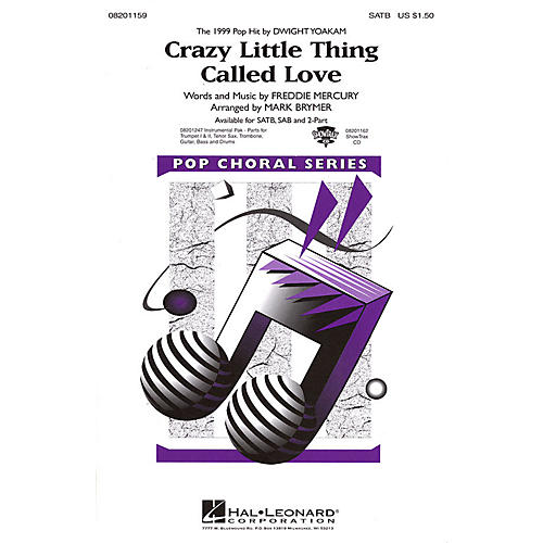 Hal Leonard Crazy Little Thing Called Love SATB by Dwight Yoakam arranged by Mark Brymer