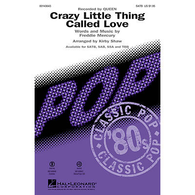 Hal Leonard Crazy Little Thing Called Love SATB by Queen, Arranged by Kirby Shaw