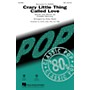 Hal Leonard Crazy Little Thing Called Love SSA by Queen arranged by Kirby Shaw
