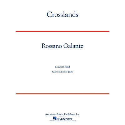 G. Schirmer Crosslands Concert Band Level 4 Composed by Rossano Galante