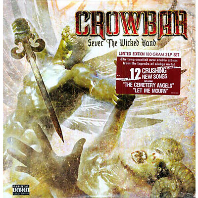 Crowbar - Sever the Wicked Hand