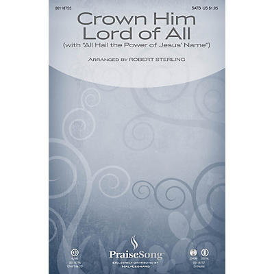PraiseSong Crown Him Lord of All (with All Hail the Power of Jesus' Name) ORCHESTRA ACCOMPANIMENT by Robert Sterling