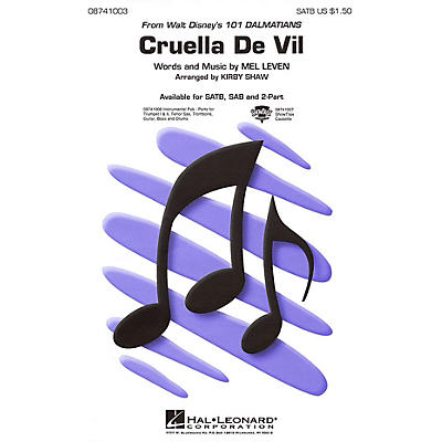 Hal Leonard Cruella De Vil (from 101 Dalmatians) 2-Part Arranged by Kirby Shaw