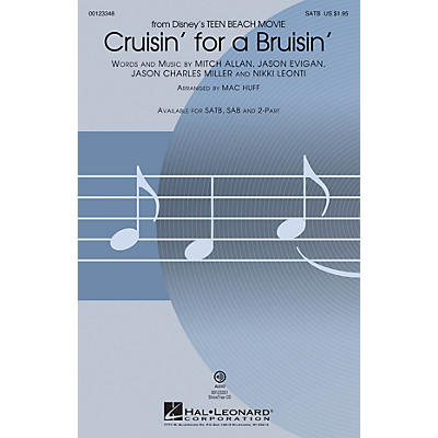 Hal Leonard Cruisin' for a Bruisin' (from Disney Teen Beach Movie) SAB Arranged by Mac Huff