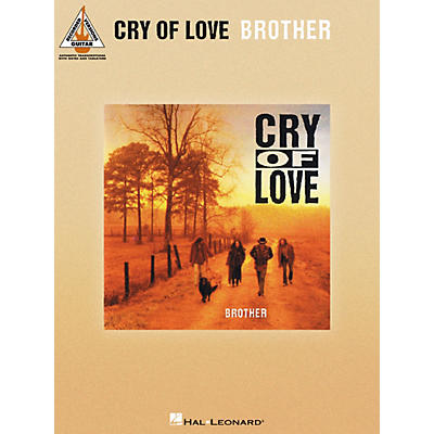 Hal Leonard Cry Of Love - Brother Guitar Tab Songbook