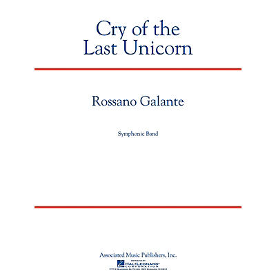 Associated Cry of the Last Unicorn Concert Band Level 4 Composed by Rossano Galante