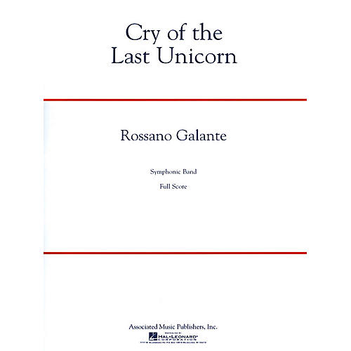 G. Schirmer Cry of the Last Unicorn Concert Band Level 4 Composed by Rossano Galante