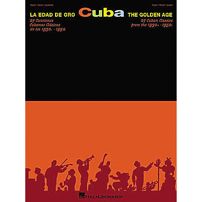 Hal Leonard Cuba La Edad De Oro - The Golden Age Piano, Vocal, Guitar Songbook