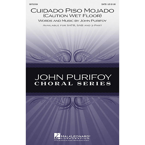 Hal Leonard Cuidado Piso Mojado (Caution, Wet Floor) 2-Part Composed by John Purifoy
