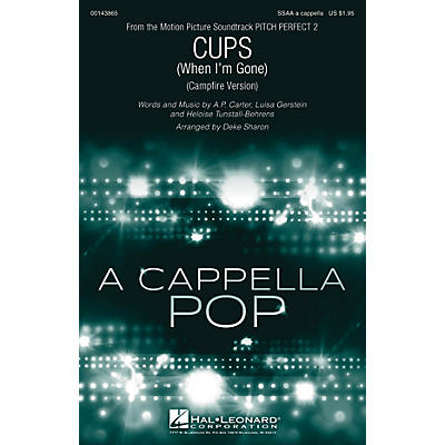 Hal Leonard Cups (When I'm Gone) (from Pitch Perfect 2) SSAA A Cappella arranged by Deke Sharon
