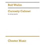 CHESTER MUSIC Curiosity Cabinet (String Quartet) Music Sales America Series Composed by Rolf Wallin