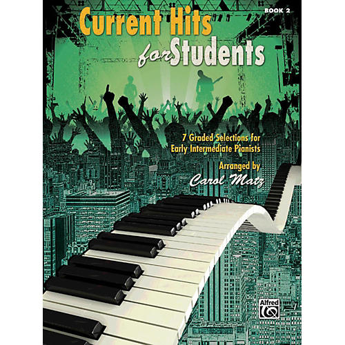 Alfred Current Hits for Students, Book 2 Early Intermediate
