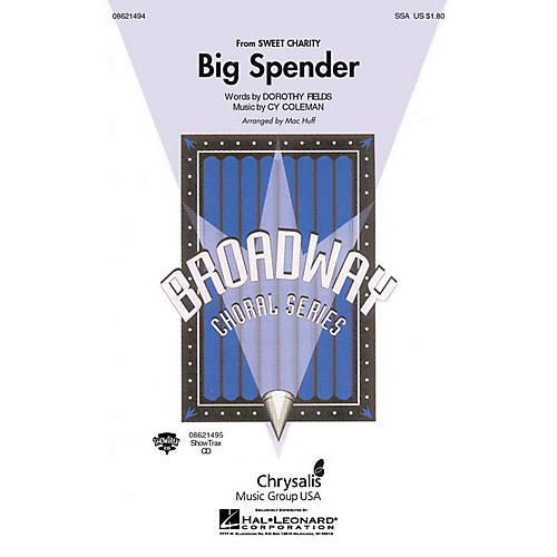 Hal Leonard Cy Coleman: Big Spender (Sweet Charity) Choral Pops (from Sweet Charity) SSA arranged by Mac Huff