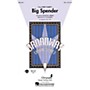 Hal Leonard Cy Coleman: Big Spender (Sweet Charity) Choral Pops (from Sweet Charity) ShowTrax CD Arranged by Mac Huff