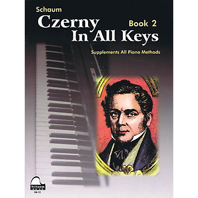 Schaum Czerny In All Keys, Bk 2 Educational Piano Series Softcover