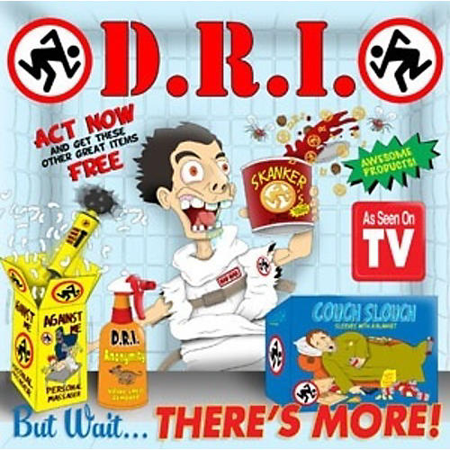 ALLIANCE D.R.I. - But Wait ... There's More!