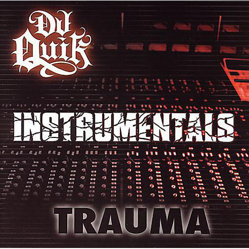 DJ Quik - Trauma: Instrumentals