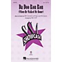 Hal Leonard Da Doo Ron Ron (When He Walked Me Home) SSA by The Crystals arranged by Mac Huff