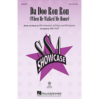 Hal Leonard Da Doo Ron Ron (When He Walked Me Home) ShowTrax CD by The Crystals Arranged by Mac Huff