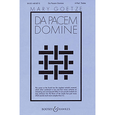 Boosey and Hawkes Da Pacem Domine (4-Part Treble a cappella) 4 Part composed by Melchior Franck arranged by Mary Goetze