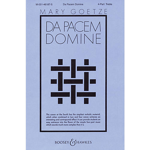 Boosey and Hawkes Da Pacem Domine (4-Part Treble a cappella) 4 Part composed by Melchior Franck arranged by Mary Goetze