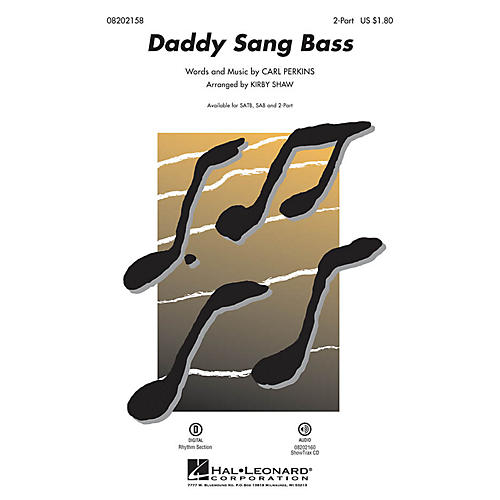 Daddy Sang Bass 2-Part arranged by Kirby Shaw