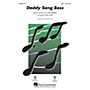 Hal Leonard Daddy Sang Bass SAB arranged by Kirby Shaw