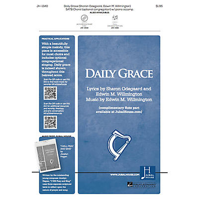 Jubal House Publications Daily Grace SATB composed by Edwin M. Willmington