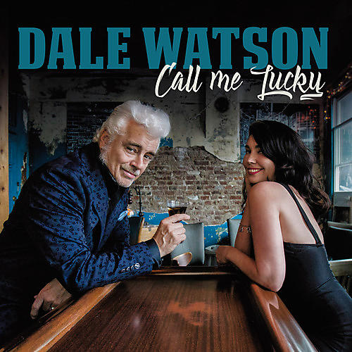 ALLIANCE Dale Watson - Call Me Lucky