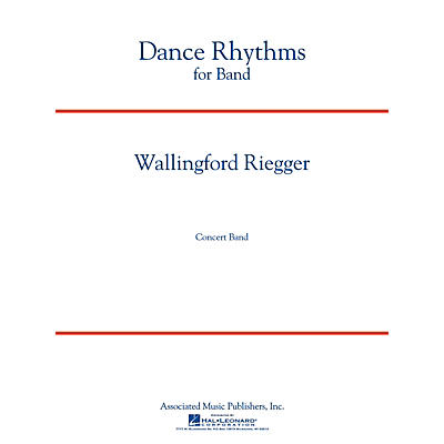 Associated Dance Rhythms for Band, Op. 58 (Full Score) Concert Band Level 5 Composed by Wallingford Riegger