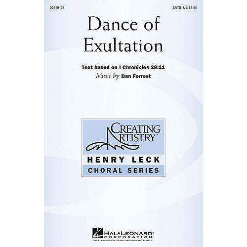 Hal Leonard Dance of Exultation (Henry Leck Choral Series) SATB composed by Dan Forrest