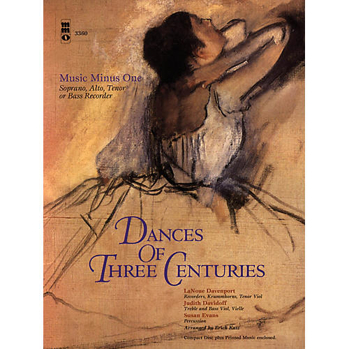 Dances of Three Centuries (Recorder Play-Along Pack) Music Minus One Series Softcover with CD