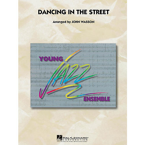Hal Leonard Dancing In The Street - Young Jazz Ensemble Series Level 3