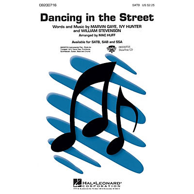 Hal Leonard Dancing in the Street SAB Arranged by Mac Huff