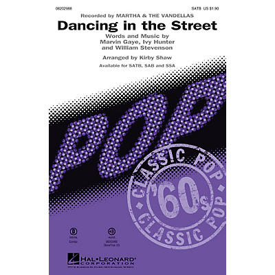 Hal Leonard Dancing in the Street SAB by Martha & The Vandellas Arranged by Kirby Shaw